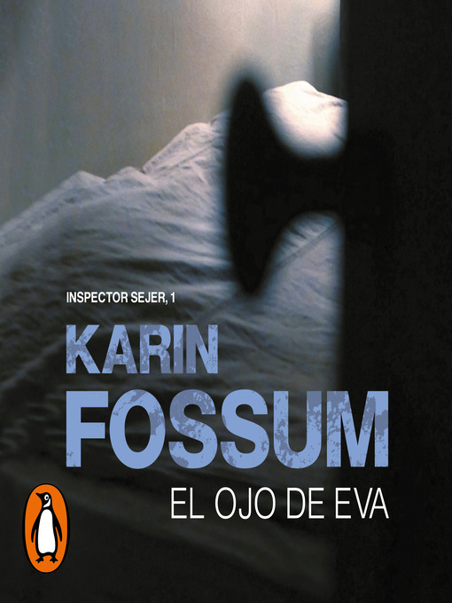Title details for El ojo de Eva by Karin Fossum - Available